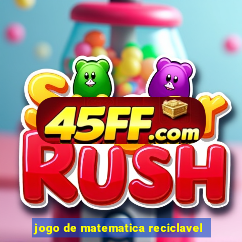 jogo de matematica reciclavel